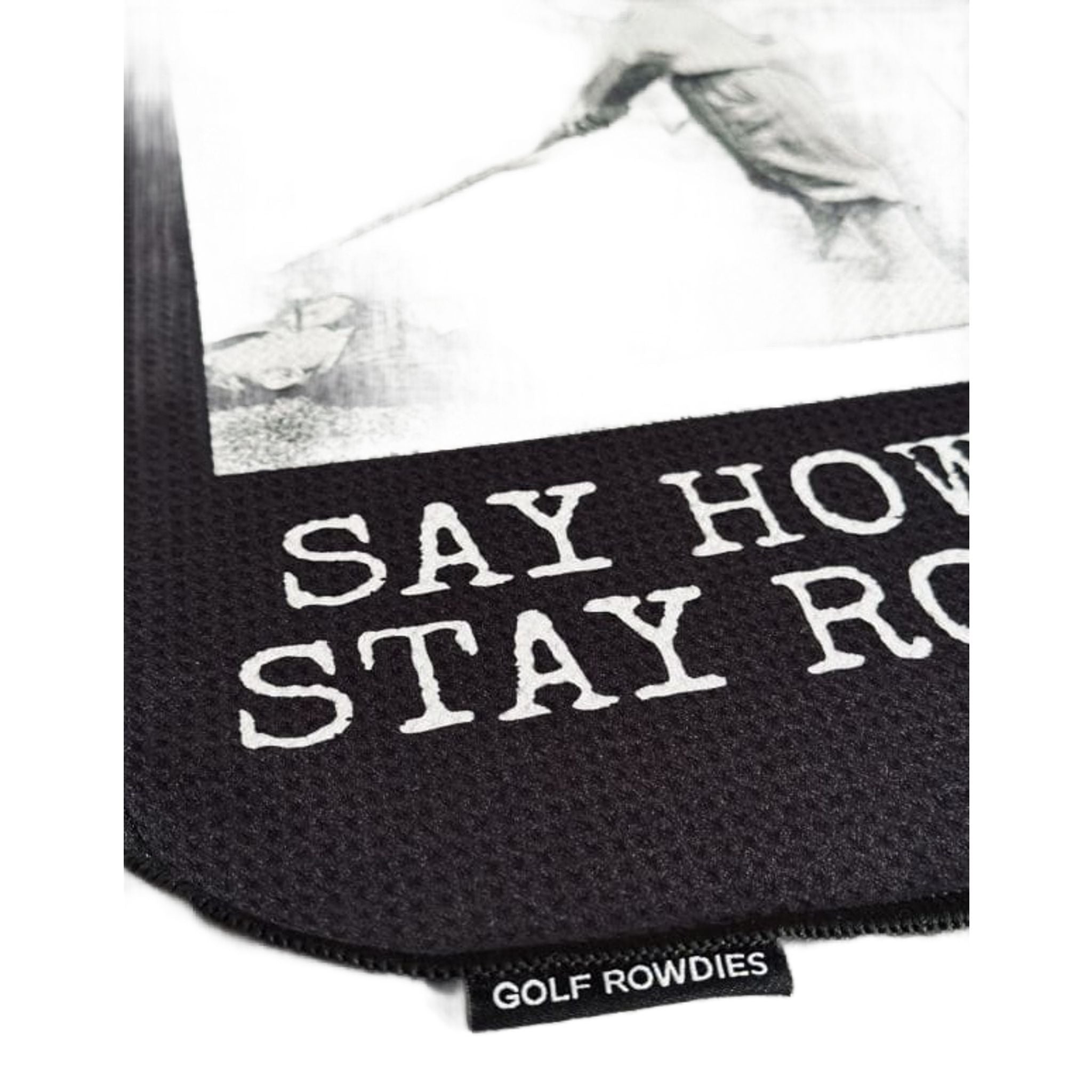 Golf Rowdies Say Howdy, Stay Rowdy Schlägertuch